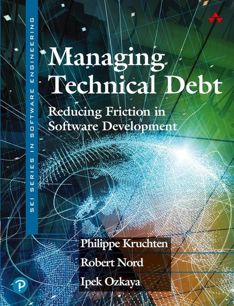 Produktbild: Managing Technical Debt: Reducing Friction in Software Development