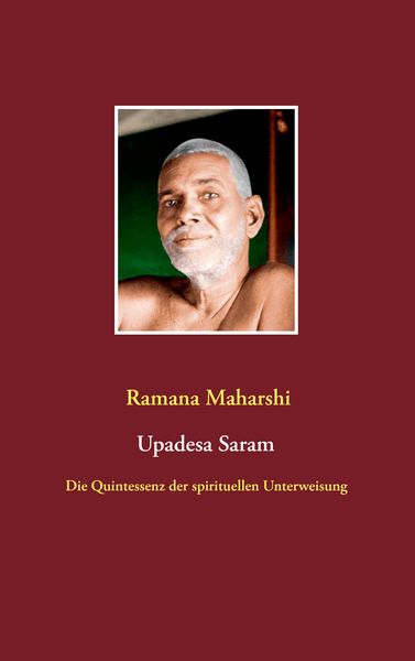 Produktbild: Die Quintessenz der spirituellen Unterweisung (Upadesa Saram)