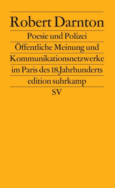 Poesie und Polizei, Taschenbuch von Robert Darnton, Suhrkamp, 9783518122310