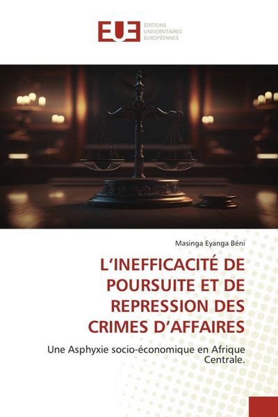 Produktbild: L'inefficacit&eacute; De Poursuite Et De Repression des Crimes D'affaires