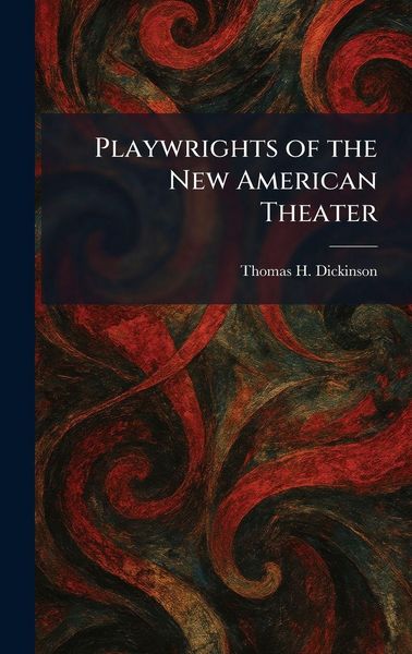 Produktbild: Playwrights of the New American Theater