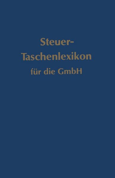 Produktbild: Steuer-Taschenlexikon f&uuml;r die GmbH