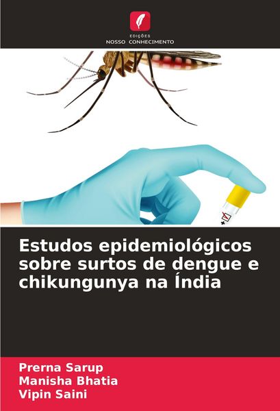Produktbild: Estudos epidemiol&oacute;gicos sobre surtos de dengue e chikungunya na &Iacute;ndia