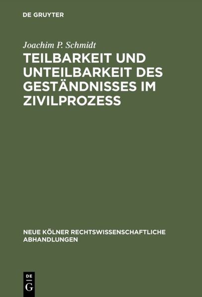 Produktbild: Teilbarkeit und Unteilbarkeit des Gest&auml;ndnisses im Zivilproze&szlig;