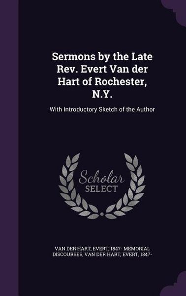 Produktbild: Sermons by the Late Rev. Evert Van der Hart of Rochester, N.Y.