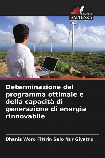 Produktbild: Determinazione del programma ottimale e della capacit&agrave; di generazione di energia rinnovabile