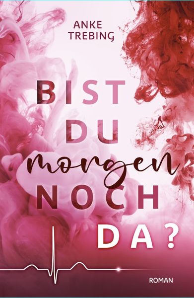 Produktbild: Bist du morgen noch da ?