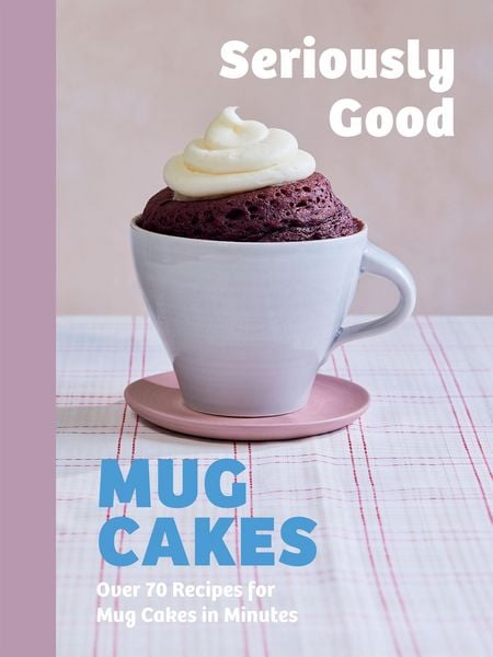 Produktbild: Seriously Good Mug Cakes