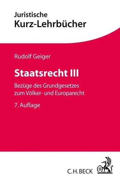 Staatsrecht III, Taschenbuch von Rudolf Geiger, C.H. Beck, 9783406723186