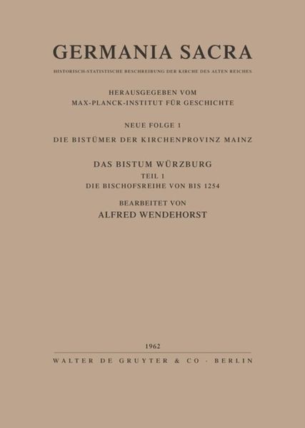 Produktbild: Die Bist&uuml;mer der Kirchenprovinz Mainz. Das Bistum W&uuml;rzburg I. Die Bischofsreihe bis 1254