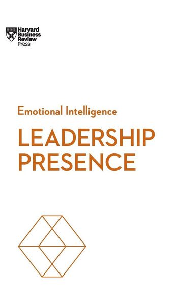 Produktbild: Leadership Presence (HBR Emotional Intelligence Series)