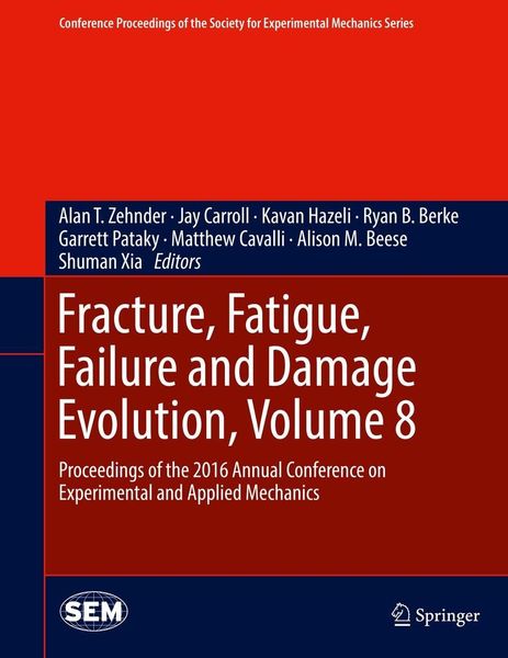Produktbild: Fracture, Fatigue, Failure and Damage Evolution, Volume 8
