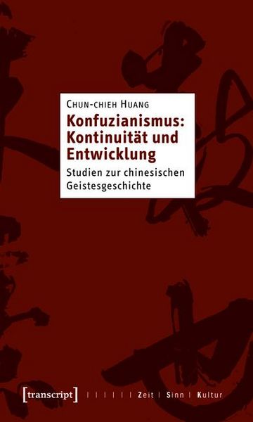 Produktbild: Konfuzianismus: Kontinuit&auml;t und Entwicklung
