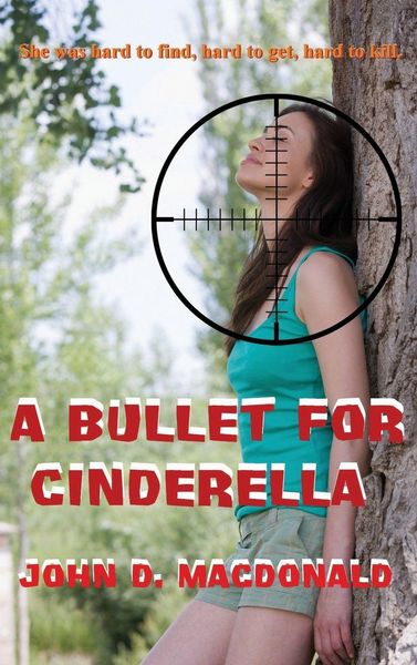 Produktbild: A Bullet for Cinderella - A Classic Noir Novel of Murder, Money, and Betrayal