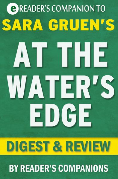 Produktbild: At the Water's Edge: A Novel by Sara Gruen | Digest & Review