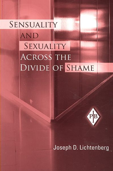 Produktbild: Lichtenberg, J: Sensuality and Sexuality Across the Divide o