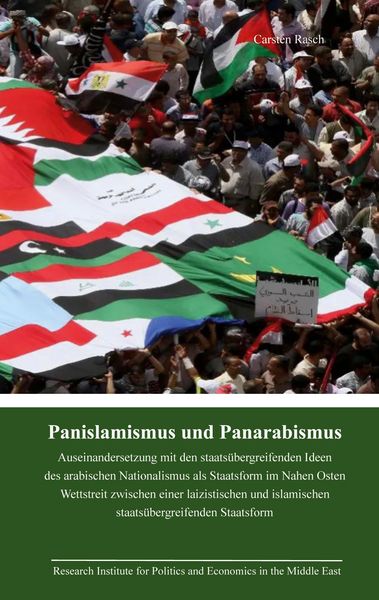 Panislamismus und Panarabismus, Taschenbuch von Carsten Rasch, BoD – Books on Demand, 9783839165218