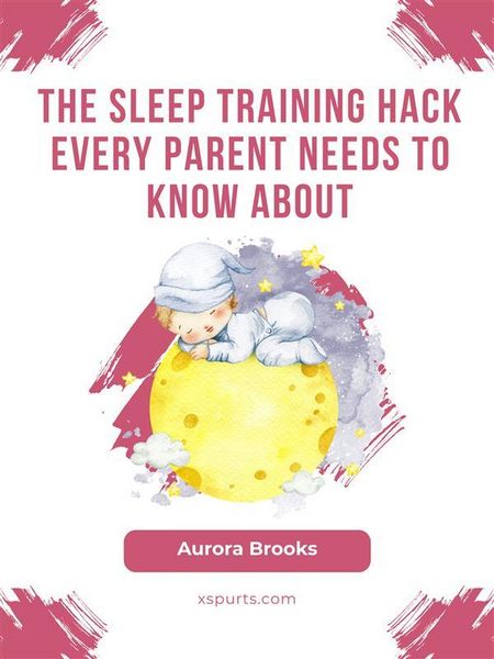 Produktbild: The Sleep Training Hack Every Parent Needs to Know About