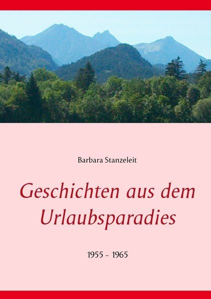 Geschichten aus dem Urlaubsparadies, Taschenbuch von Barbara Stanzeleit, BoD – Books on Demand, 9783743188396