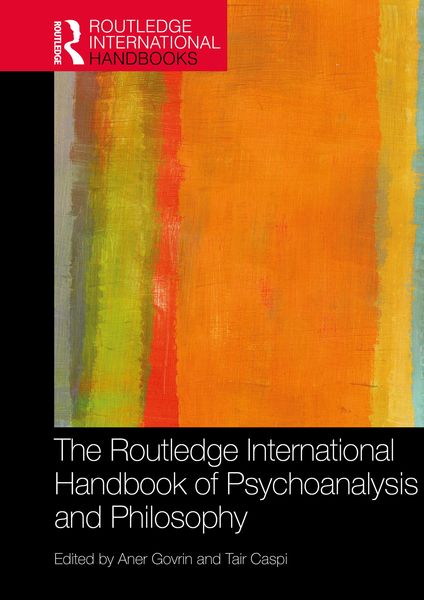 Produktbild: The Routledge International Handbook of Psychoanalysis and Philosophy