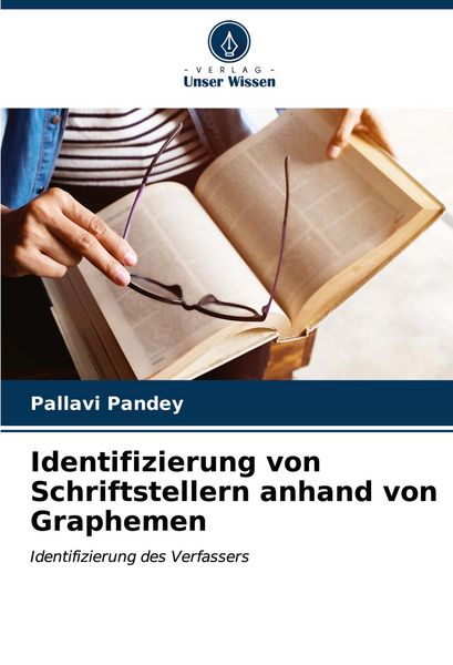 Identifizierung von Schriftstellern anhand von Graphemen, Taschenbuch von Pallavi Pandey, Verlag Unser Wissen, 9786207020379