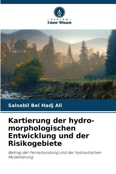 Produktbild: Kartierung der hydro-morphologischen Entwicklung und der Risikogebiete