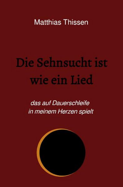Produktbild: Die Sehnsucht ist wie ein Lied