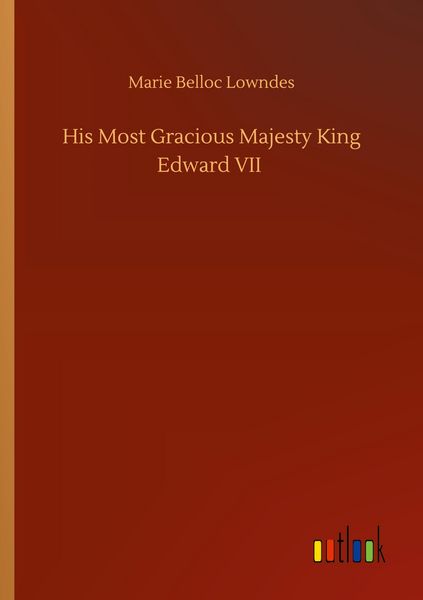 Produktbild: His Most Gracious Majesty King Edward VII
