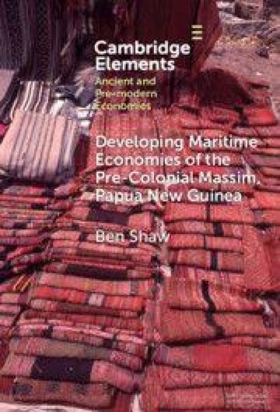Produktbild: Developing Maritime Economies of the Pre-Colonial Massim, Papua New Guinea