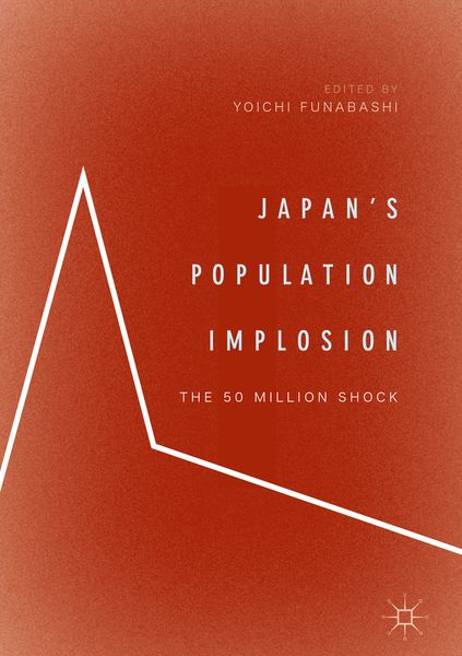 Produktbild: Japan&rsquo;s Population Implosion