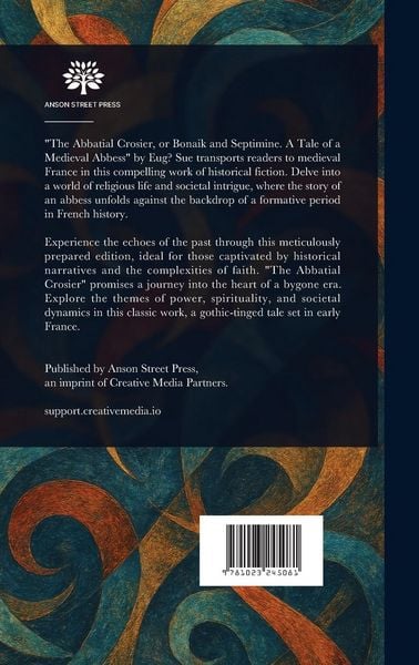 Produktbild: The Abbatial Crosier; or, Bonaik and Septimine.