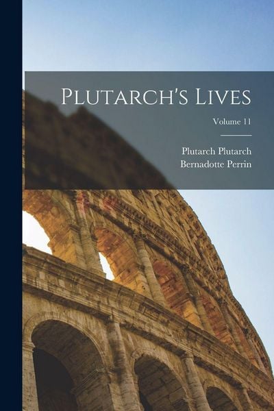 Produktbild: Plutarch's Lives; Volume 11