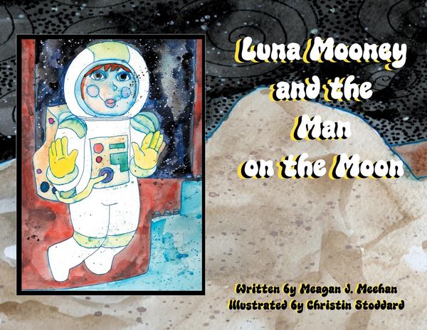 Produktbild: Luna Mooney and the Man on the Moon