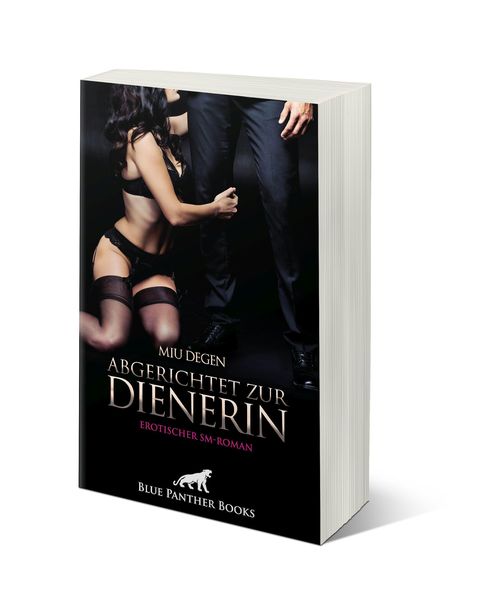 Produktbild: Abgerichtet zur Dienerin | Erotischer SM-Roman