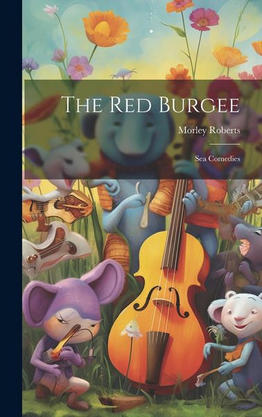 Produktbild: The Red Burgee: Sea Comedies