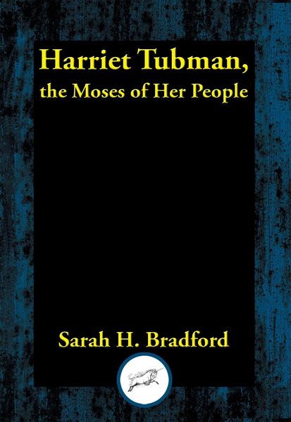Produktbild: Harriet Tubman, the Moses of Her People