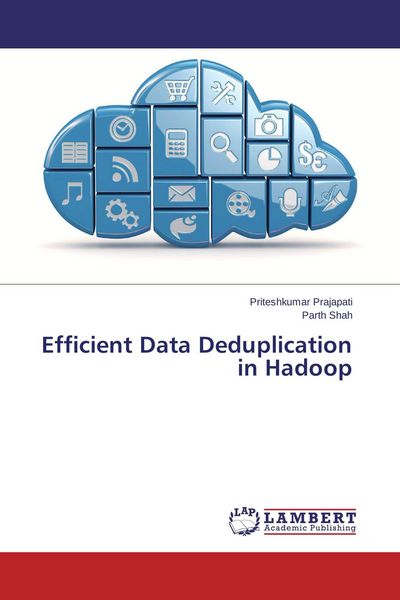 Produktbild: Efficient Data Deduplication in Hadoop