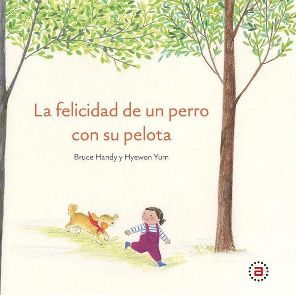 Produktbild: La felicidad de un perro con su pelota