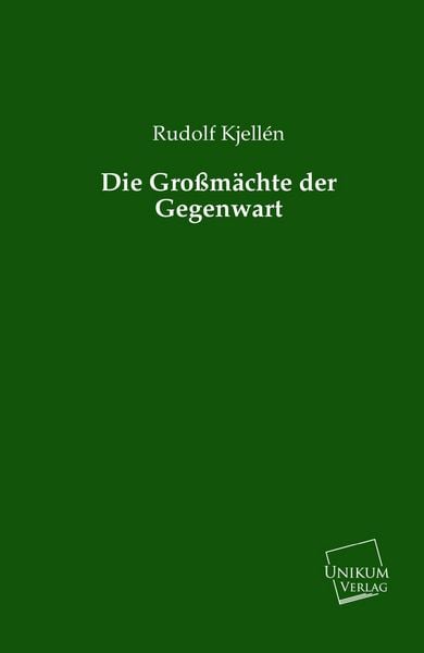 Produktbild: Kjell&eacute;n, R: Gro&szlig;m&auml;chte der Gegenwart