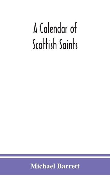 Produktbild: A Calendar Of Scottish Saints
