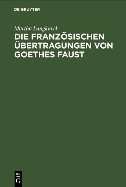 Produktbild: Die franz&ouml;sischen &Uuml;bertragungen von Goethes Faust