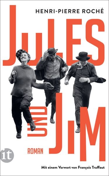 Jules und Jim, Taschenbuch von Henri-Pierre Roché, Insel Verlag, 978-3-458-68229-5