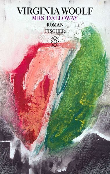 Mrs Dalloway, Taschenbuch von Virginia Woolf, Fischer Taschenbuch Verlag