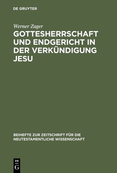 Produktbild: Gottesherrschaft und Endgericht in der Verk&uuml;ndigung Jesu