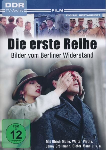 Produktbild: Die erste Reihe - Bilder vom Berliner Widerstand - DDR TV-Archiv