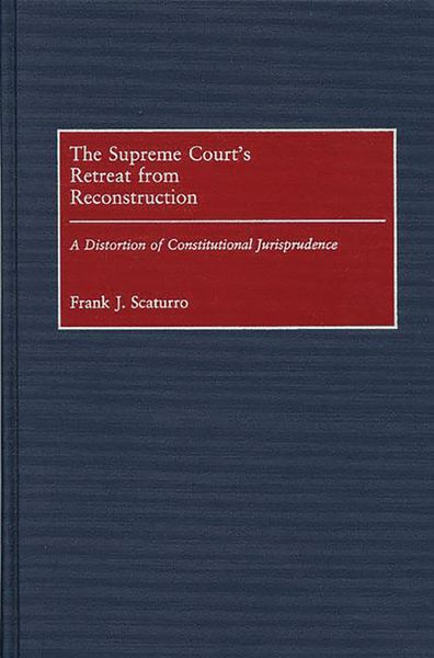 Produktbild: The Supreme Court's Retreat from Reconstruction