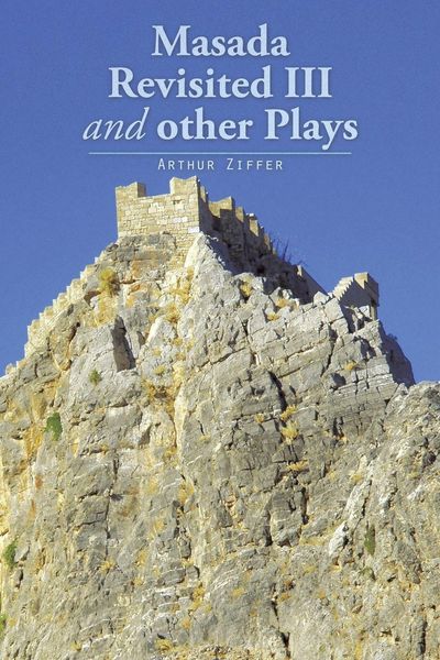 Produktbild: Masada Revisited III and other Plays
