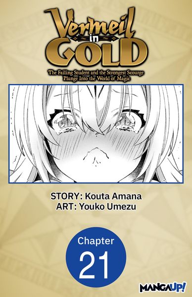 Produktbild: Vermeil in Gold: The Failing Student and the Strongest Scourge Plunge Into the World of Magic #021