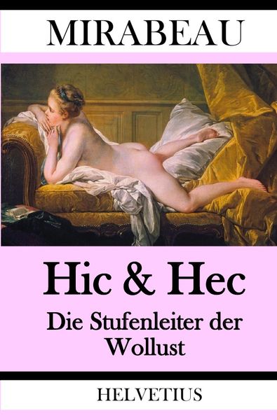 Hic & Hec, Taschenbuch von Honoré Gabriel Riqueti de Mirabeau, Epubli, 9783746711997
