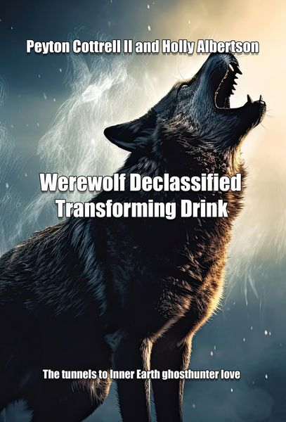 Produktbild: Werewolf Declassified Transforming Drink (Werewolf Transforming Drink, #2)